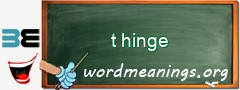 WordMeaning blackboard for t hinge